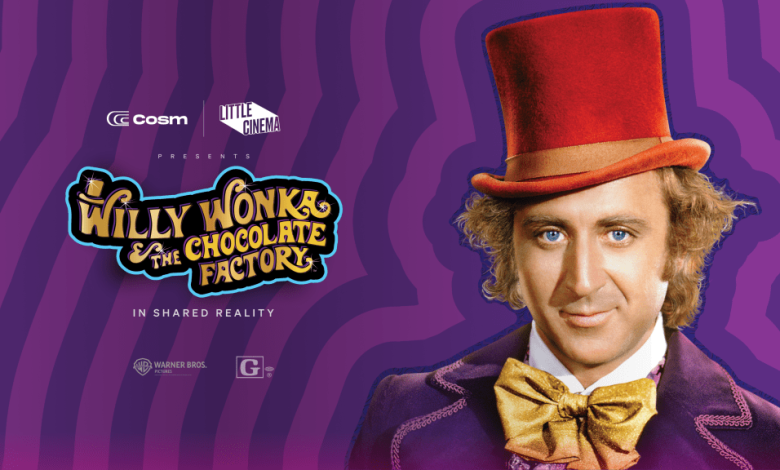 Cosm Sets ‘Willy Wonka & The Chocolate Factory’ As Next “Shared Reality” Film In  Warner Bros. Deal